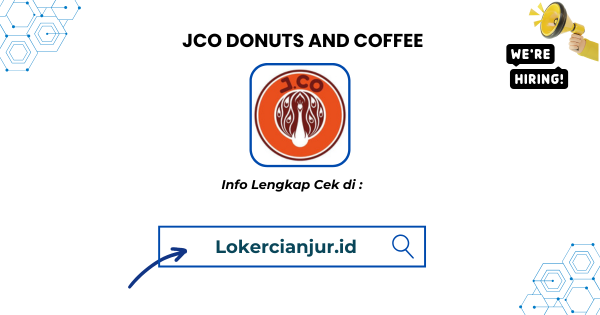 Lowongan Kerja JCO DONUTS AND COFFEE Terbaru 2025