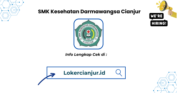 Lowongan Kerja SMK Kesehatan Darmawangsa Cianjur Terbaru