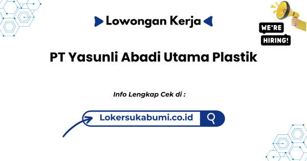 PT Yasunli Abadi Utama Plastik